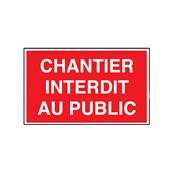 Plaque de chantier - Chantier interdit au public - Dimensions 300 X 200 mm